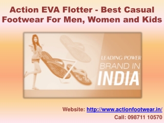 Action EVA Flotter - Best Casual Footwear For Men, Women and Kids