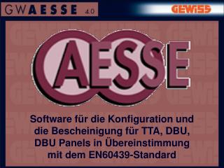 Software für die Konfiguration und die Bescheinigung für TTA, DBU, DBU Panels in Übereinstimmung mit dem EN60439-Standar