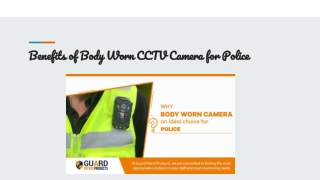 Benefits of Body Worn CCTV Camera for police Officers