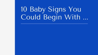 10 Baby Signs You Could Begin With ...