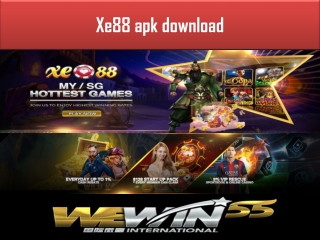 To start xe88 apk download you should reach to the official website