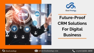 Future-Proof CRM Solutions For Digital Business