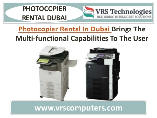 Photocopier Rental Brings Capabilities To The User in Dubai