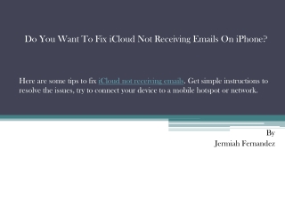 Do You Want To Fix iCloud Not Receiving Emails On iPhone?