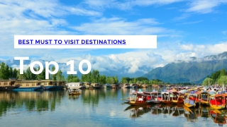 Best  to visit destinations