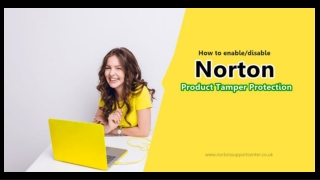 How to Enable Or Disable your Norton Product Tamper Protection?
