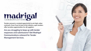 Tender Management Services | Madrigal Communications