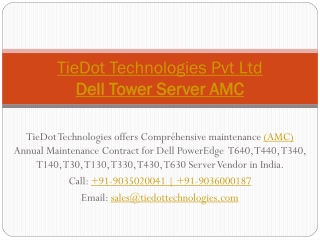 Dell Tower Server AMC India |Dell PowerEdge Comprehensive Maintenance