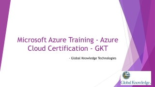 Microsoft Azure Training - Azure Cloud Certification - GKT