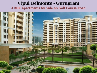 Vipul Belmonte for Sale in Gurugram | 4 BHK Apartments for Sale in Gurugram