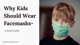 Why Kids Should Wear Facemasks