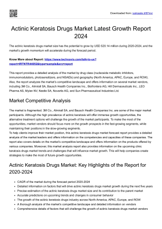 Actinic Keratosis Drugs Market Analysis and Trends 2024