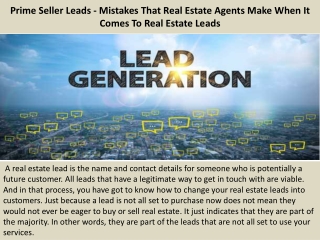 Prime Seller Leads - Mistakes That Real Estate Agents Make When It Comes To Real Estate Leads