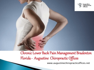 Chronic lower back pain management bradenton Florida - Augustine Chiropractic Offices