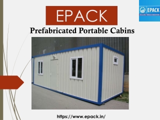 Prefabricated Portable Cabins - EPACK