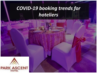 COVID-19 booking trends for hoteliers