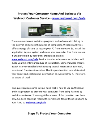 Protect Your Computer Home And Business Via Webroot Customer Service:- www.webroot.com/safe