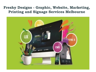 Freshy Designs - Graphic, Website, Marketing, Printing and Signage Services Melbourne