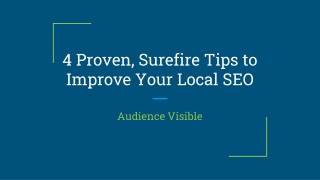 4 Proven, Surefire Tips to Improve Your Local SEO