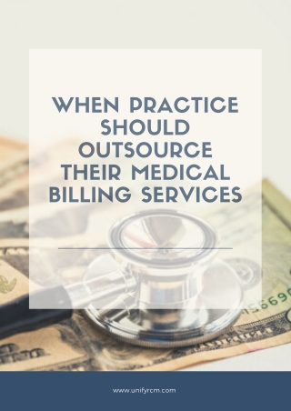 When practice should outsource their medical billing services