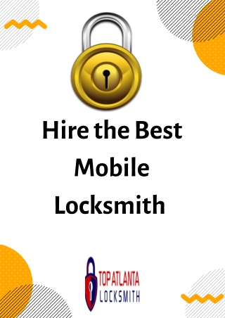 Hire the Best Mobile Locksmith