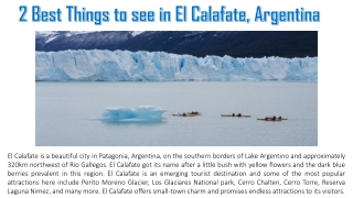 2 Best Things to see in El Calafate, Argentina