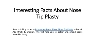 Interesting Facts About Nose Tip Plasty