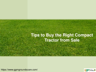 Tips to Buy the Right Compact Tractor from Sale