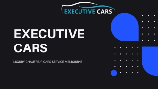 Hire Melbourne Airport Chauffeur Services | Executive Cars Melbourne