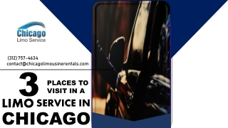 3 Places to Visit in a Limo Service in Chicago