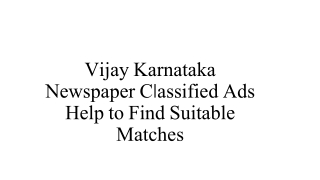 Vijay Karnataka Classified Ads Help to Find Suitable Matches