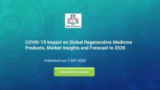 COVID-19 Impact on Global Regenerative Medicine Products, Market Insights and Forecast to 2026