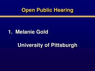 Open Public Hearing