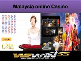 prefer to play at Malaysia online Casino
