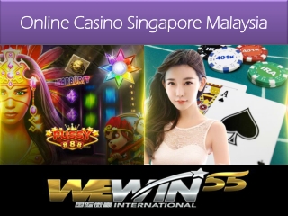 that is playing online Casino Singapore Malaysia