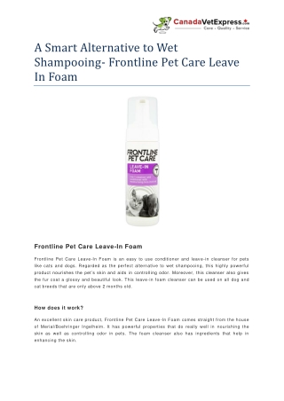A Smart Alternative to Wet Shampooing- Frontline Pet Care Leave In Foam- CanadaVetExpress