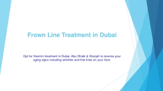 Frown Line Treatment in Dubai