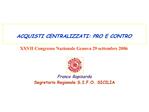 ACQUISTI CENTRALIZZATI: PRO E CONTRO