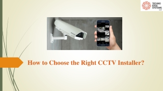How to Choose the Right CCTV Installer?