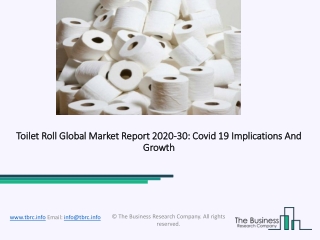 Toilet Roll Market Size, Demand, Growth, Analysis and Forecast to 2030
