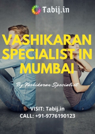 Find best vashikaran specialist in Mumbai for love and marriage problems