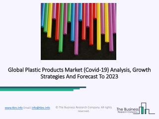 Plastic Products Market Size And Regional Forecast By 2023