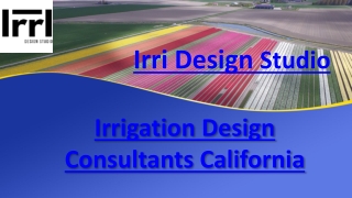 Irrigation design consultants in California- Irri Design Studio