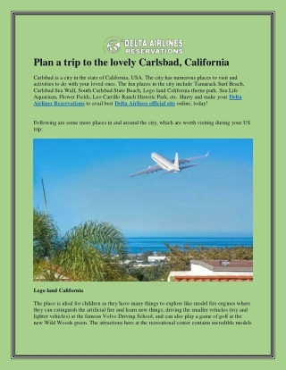 Plan a trip to the lovely Carlsbad, California