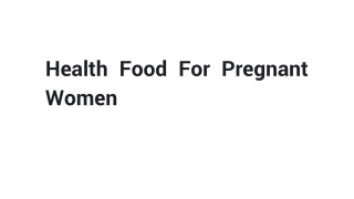 Health Food For Pregnant Women