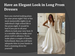 Have an Elegant Look in Long Prom Dresses