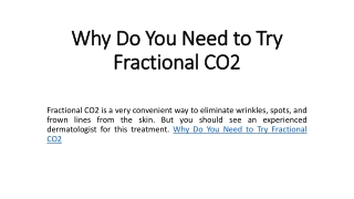 Why Do You Need to Try Fractional CO2