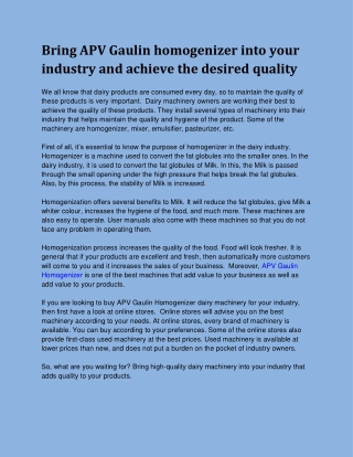 Bring APV Gaulin homogenizer into your industry and achieve the desired quality