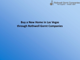 Buy a New Home in Las Vegas through Rothwell Gornt Companies