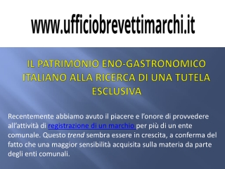 Il patrimonio eno-gastronomico italiano alla ricerca di una tutela esclusiva